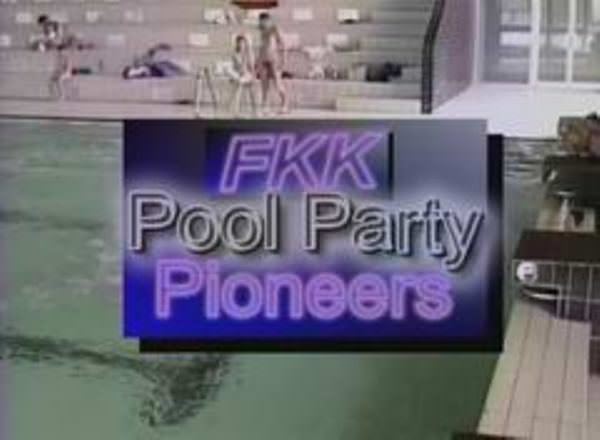 FKK video - FKK pool party pioneers